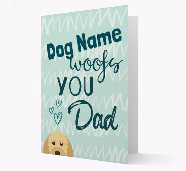 Personalised {breedFullName} '{dogsName} woofs you, Dad' Card